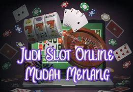 Menang Judi Slot Disebut